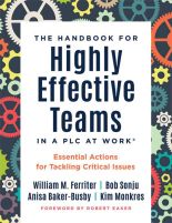The Handbook for Highly Effective Teams in a PLC at Work®