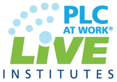 PLC at Work® LIVE Institute · Fresno, California