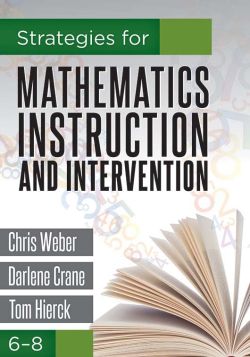 Strategies for Mathematics Instruction and Intervention, 6-8