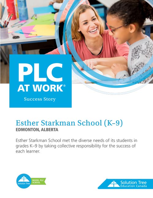 PLC Case Study: Esther Starkman School (K-9)
